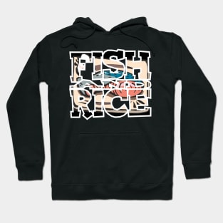 Fish and Rice Thuna Food - Tuna Rice Gift Hoodie